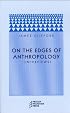 On the Edges of Anthropology: Interviews (Prickly Paradigm)