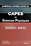 Probl�mes corrig�s pos�s au CAPES Sciences Physiques : Physique-Chimie