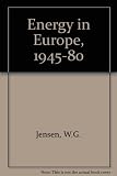 Energy in Europe, 1945-1980