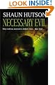 Necessary Evil