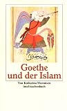 Goethe und der Islam (insel taschenbuch)