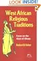 West African Religious Traditions: Focus on the Akan of Ghana (Faith Meets Faith)