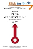 Nat�rliche Penisvergr��erung - Kompakt: 5 Zentimeter in 5 Wochen. Mit einem Vorwort von Dr. med. Kogan