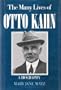 The Many Lives of Otto Kahn
