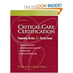 Critical Care Certification: Preparation, Review, and Practice Exams