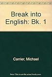 Break into English. Student's book 1