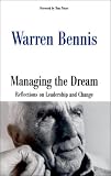 Managing the Dream: Reflections on Leadership and Change