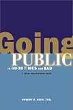Going Public in Good Times and Bad: A Legal and Business Guide for New Media Companies