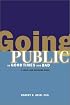 Going Public in Good Times and Bad: A Legal and Business Guide for New Media Companies