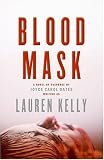 Blood Mask: A Novel of Suspense
