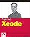 Beginning Xcode (Programmer to Programmer)
