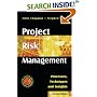 Project Risk Management: Processes, Techniques and Insights, 2nd Edition: Processes, Techniques and Insights