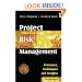 Project Risk Management: Processes, Techniques and Insights, 2nd Edition