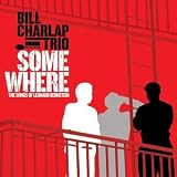 Somewhere: The Songs of Leonard Bernstein