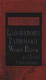 Dorland s Laboratory Pathology Word Book for Medical Transcriptionists