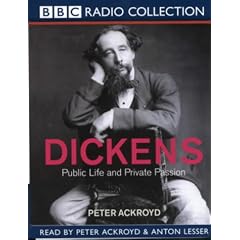 Dickens - Public Life and Private Passion