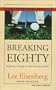 Breaking Eighty: A Journey Through the Nine Fairways of Hell