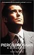 Pierce Brosnan: The...