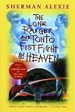 The Lone Ranger and Tonto Fistfight in Heaven (Paperback)