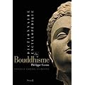 Dictionnaire encyclop�dique du bouddhisme