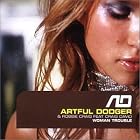 Click here to buy Woman Trouble by  Artful Dodger and Robbie Craig .