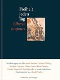 Freiheit jeden Tag - 