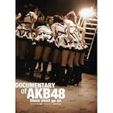 AKB48��DOCUMENTARY of AKB48 show must go on ���������Ͻ��Ĥ��ʤ��顢̴�򸫤� �ڥ��ꥢ�ե�����ۥ�����A