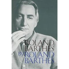Roland Barthes by Roland Barthes