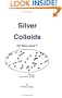 Silver Colloids - Do They Work?