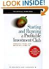 Starting and Running a Profitable Investment Club: The Official Guide from The National Association of Investors Corporation Revised and Updated