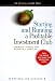 Books : Starting and Running a Profitable Investment Club: The Official Guide from The National Association of Investors Corporation Revised and Updated