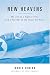 New Heavens: My Life as a Fighter Pilot and a Founder of the Israel Air Force (Aviation Classics)