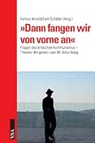 'Dann fangen wir von vorne an', m. DVD-Video