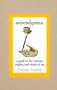 Serendipitea: A Guide To The Varieties, Origins, And Rituals Of Tea
