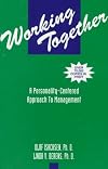 Working Together: A Personality Centered Approach to Management