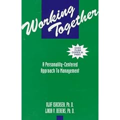 Working Together: A Personality-Centered Approach to Management, Third Edition