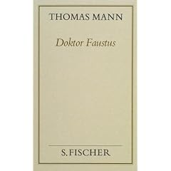 Thomas Mann, Gesammelte Werke in Einzelb�nden. Frankfurter Ausgabe: Doktor Faustus - Das Leben des deutschen Tonsetzrs Adrian Leverk�hn, erz�hlt von ... Leverk�hn erz�hlt von einem Freunde: Bd. 1