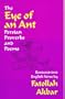The Eye of an Ant: Persian Proverbs & Poems Rendered into English Verse