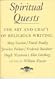 Spiritual Quests: The Art and Craft of Religious Writing (The Writer's Craft)