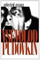 Vsevolod Pudovkin: Selected Essays