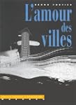 L'amour des villes