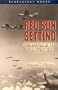 Red Sun Setting: The Battle of the Philippine Sea (Bluejacket Paperback Series)
