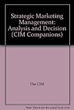 Strategic marketing management. Analysis & decision