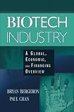 Biotech
Industry: A Global, Economic, and Financing Overview