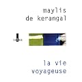 La Vie voyageuse