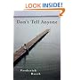 Don't Tell Anyone: Fiction