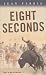 Eight Seconds