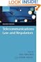 Telecommunications Law and Regulation
