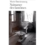 Naissance des fant�mespar Marie Darrieussecq