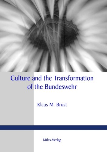 Culture and the Transformation of the Bundeswehr